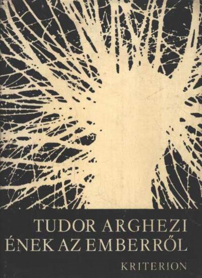 TUDOR ARGHEZI - Ének az emberről [antikvár]