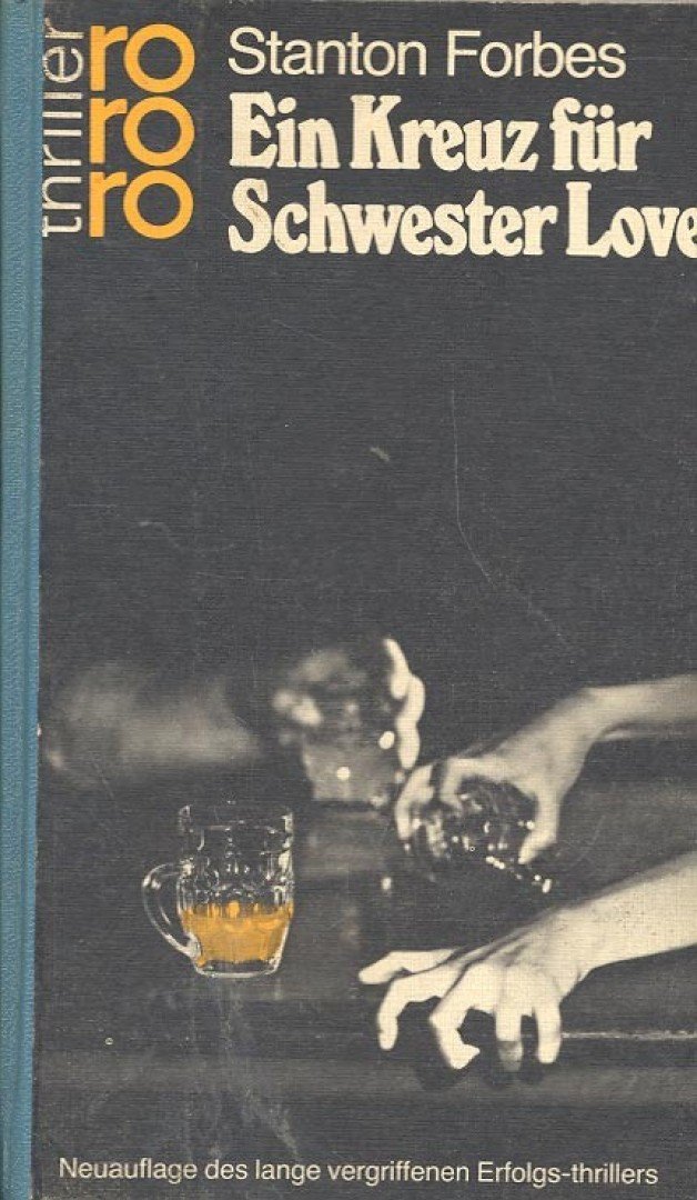 FORBES, STANTON - Ein Kreuz für Schwester Love [antikvár]