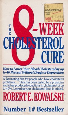 Kowalski, Robert E. - The 8-Week Cholesterol Cure [antikvár]