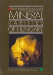 BALÁZS ENDRE, SZAKÁLL SÁNDOR - Mineral Rarities of Hungary [antikvár]