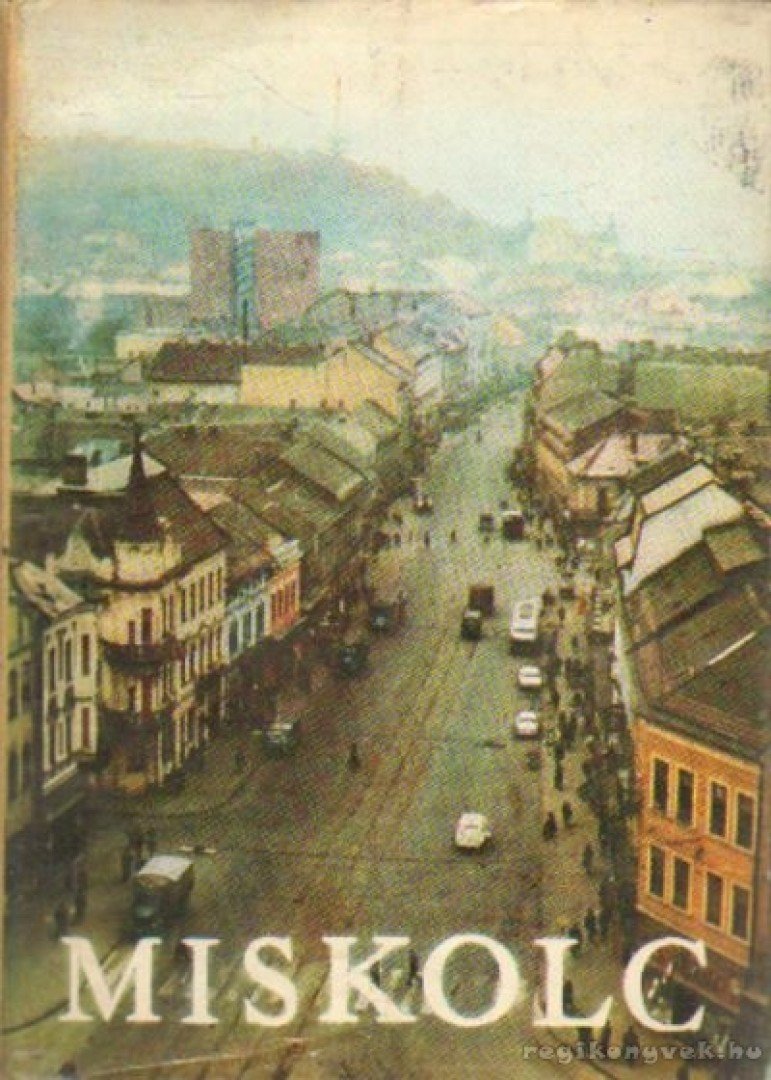 Csorba Zoltán - Miskolc [antikvár]
