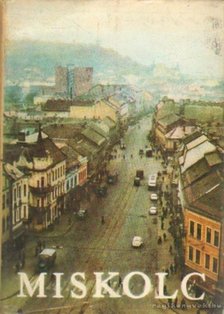 Csorba Zoltán - Miskolc [antikvár]