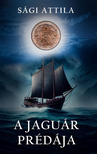 Sági Attila - A jaguár prédája [eKönyv: epub, mobi]