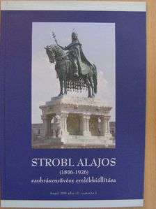 Strobl Alajos szobrászművész emlékkiállítása [antikvár]