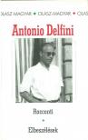 Antonio Delfini - Racconti / Elbeszélések [antikvár]