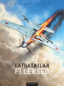 Pozsgay Gyula - Láthatatlan ellenség