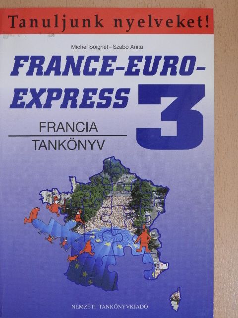 Michel Soignet - France-Euro-Express 3. - Tankönyv [antikvár]