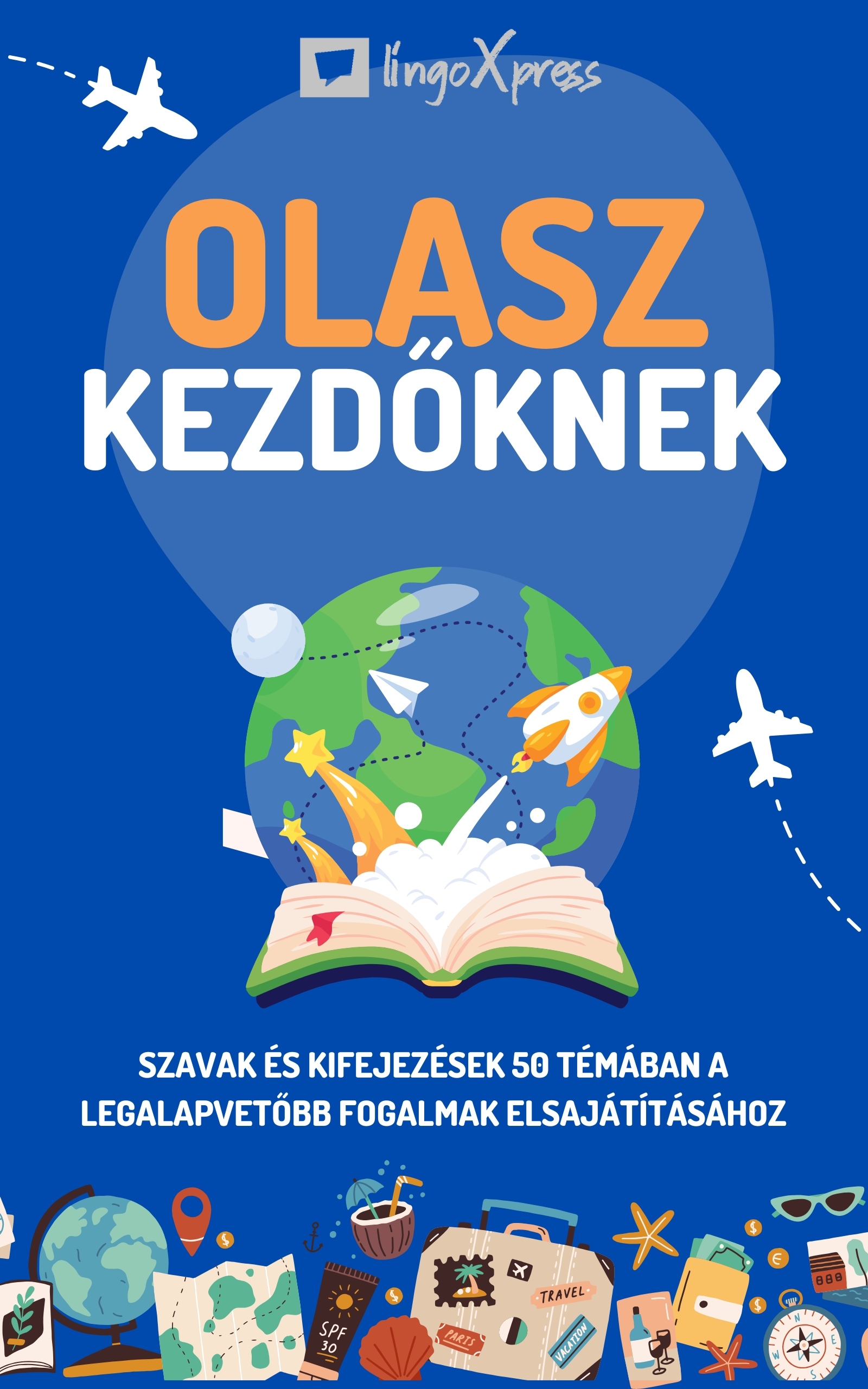 lingoXpress - Olasz kezdőknek [eKönyv: epub, mobi]