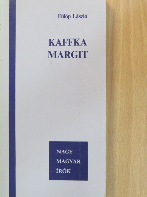 Fülöp László - Kaffka Margit [antikvár]
