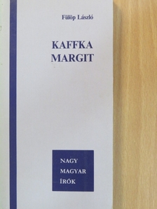 Fülöp László - Kaffka Margit [antikvár]