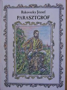 Rakovszky József - Parasztgróf [antikvár]