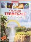 Patricia Theisen - A rejtelmes természet [antikvár]