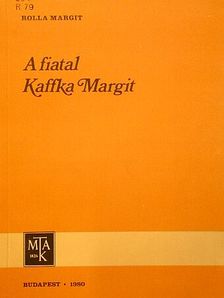 Rolla Margit - A fiatal Kaffka Margit [antikvár]