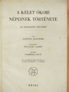 Gaston Maspero - A kelet ókori népeinek története [antikvár]
