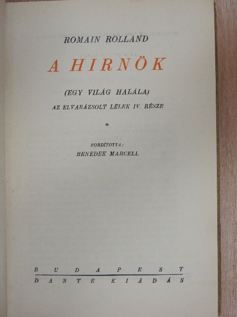 Romain Rolland - A hirnök (Egy világ halála) [antikvár]