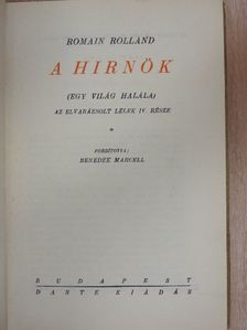 Romain Rolland - A hirnök (Egy világ halála) [antikvár]