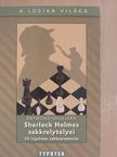 Raymond Smullyan - Sherlock Holmes sakkrejtélyei [antikvár]