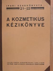 Pongrácz Árpád - A kozmetikus kézikönyve [antikvár]