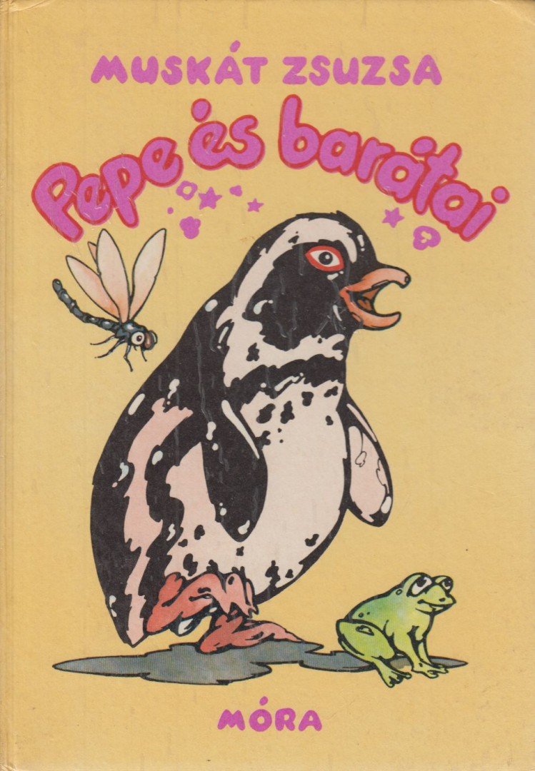 MUSKÁT ZSUZSA - Pepe és barátai [antikvár]