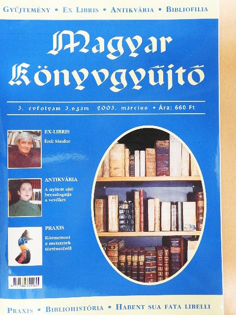 Alánt Andrea - Magyar könyvgyűjtő 2003. március [antikvár]