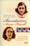 VAN MAARSEN, JAQUELINE - Barátnőm, Anne Frank [antikvár]