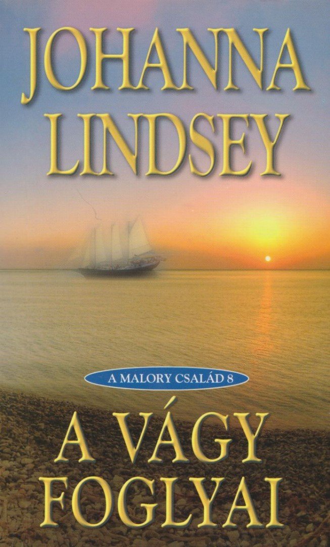 Johanna Lindsey - A vágy foglyai [antikvár]