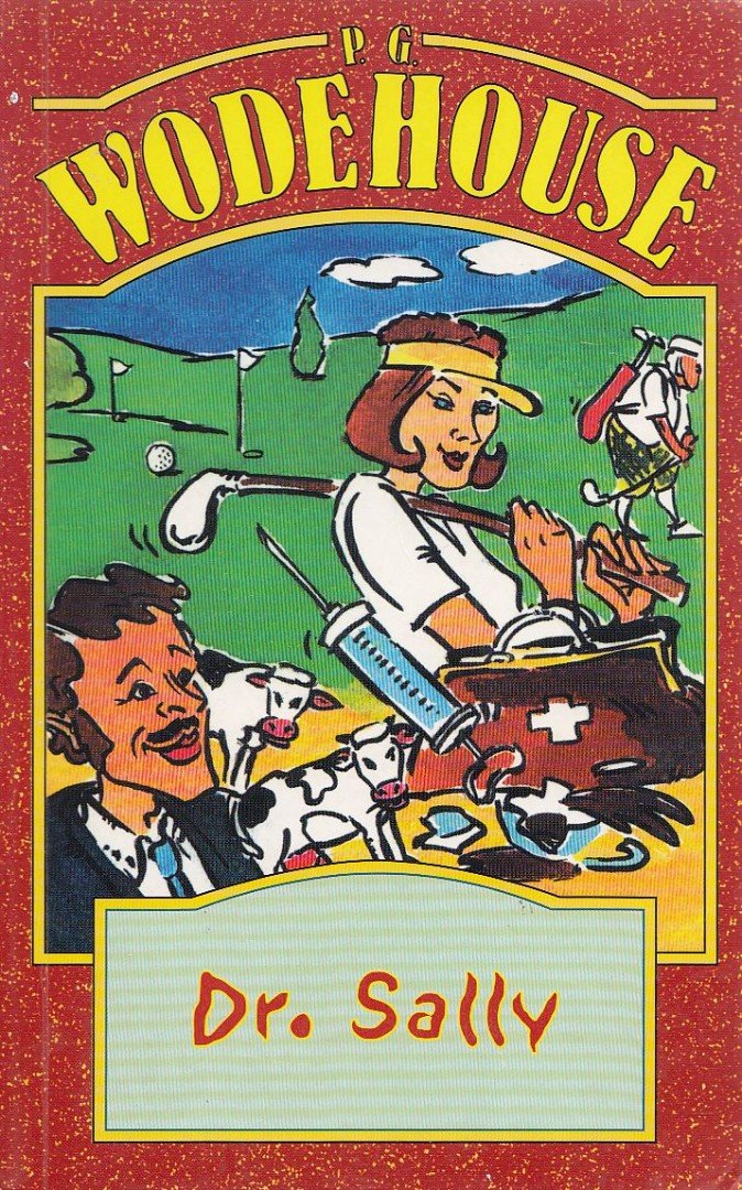 P. G. Wodehouse - Dr. Sally [antikvár]