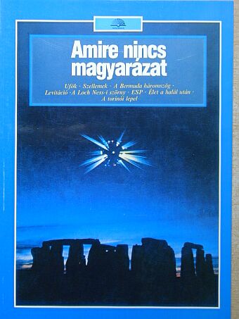 Eric Harwood - Amire nincs magyarázat [antikvár]