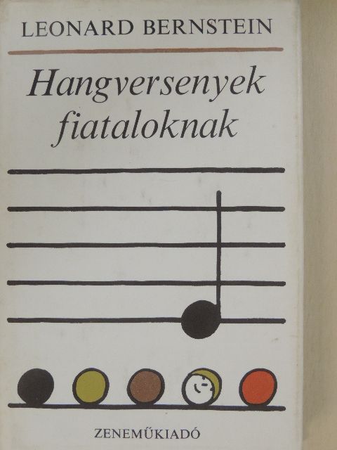 Leonard Bernstein - Hangversenyek fiataloknak [antikvár]