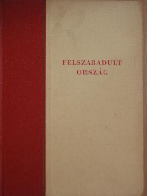 Aczél Tamás - Felszabadult ország [antikvár]
