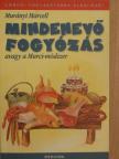 Murányi Marcell - Mindenevő fogyózás [antikvár]