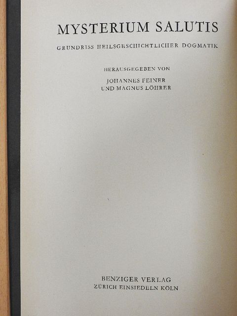 Franz Böckle - Zwischenzeit und Vollendung der Heilsgeschichte [antikvár]