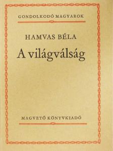 Hamvas Béla - A világválság [antikvár]