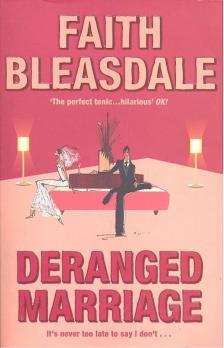 BLEASDALE, FAITH - Deranged Marriage [antikvár]