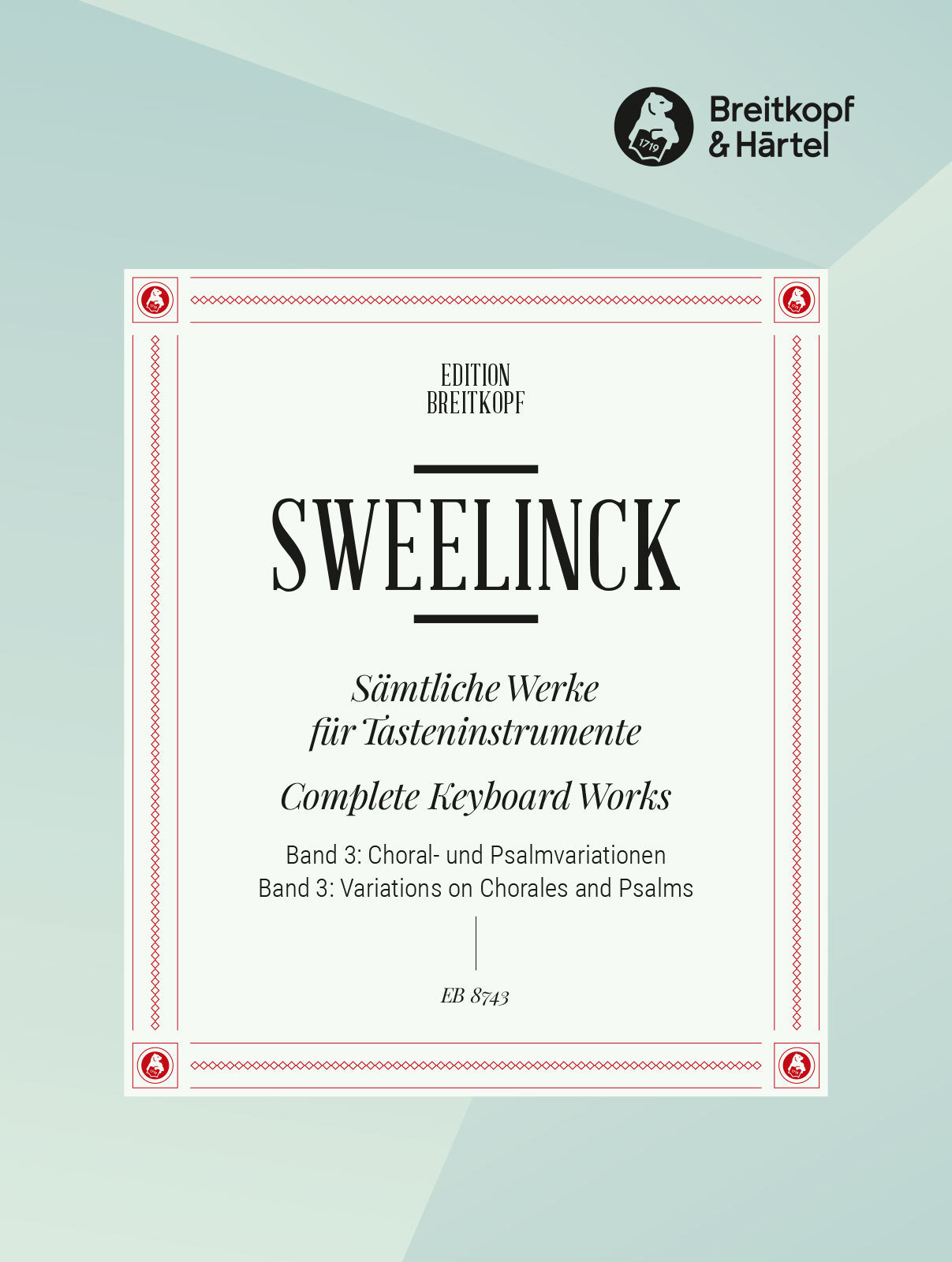 SWEELINCK - SAEMTLICHE WERKE FÜR TASTENINSTRUMENTE BAND 3 URTEXT (H.VOGEL & P.DIRKSEN)