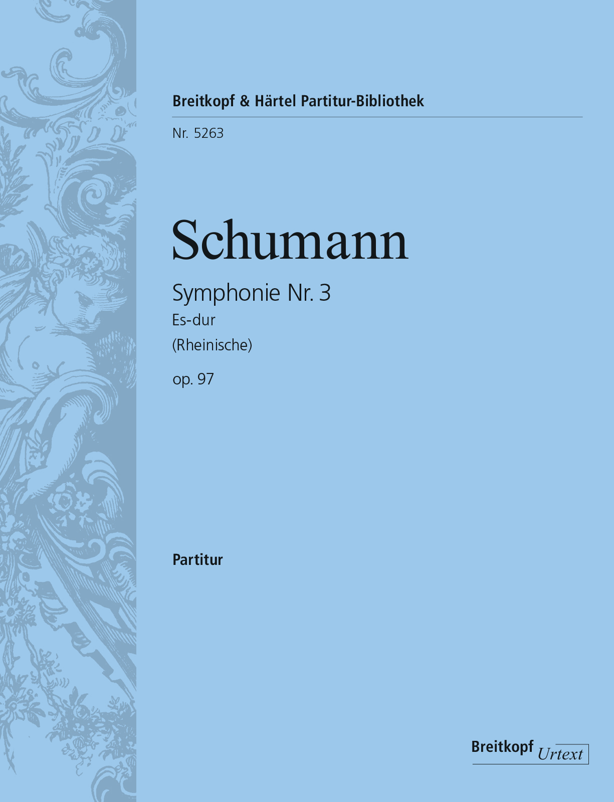 Schumann, Robert - SYMPHONIE NR.3 ES-DUR (RHEINISCHE) OP.97 PARTITUR URTEXT (J.DRAHEIM)