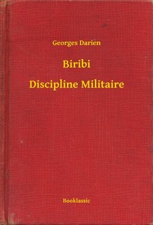 Darien Georges - Biribi - Discipline Militaire [eKönyv: epub, mobi]