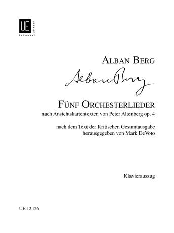 BERG, ALBAN - 5 ORCHESTERLIEDER OPUS 4 NACH ANSICHTSKARTENTEXTEN VON PETER ALTENBERG