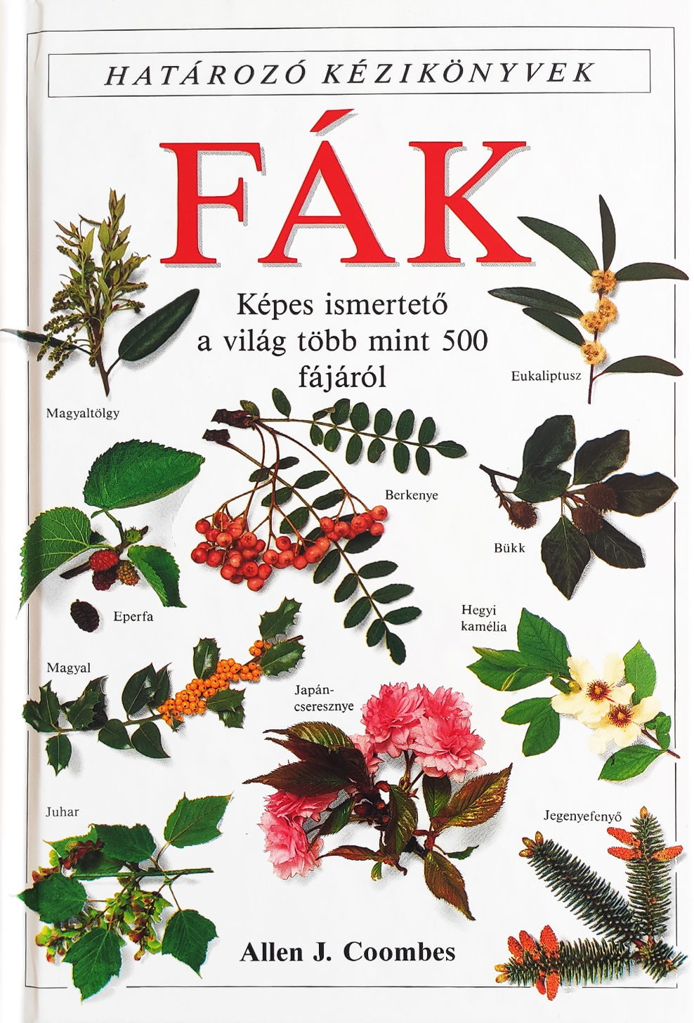 COOMBES, ALLEN J. - Fák - Határozó kézikönyvek