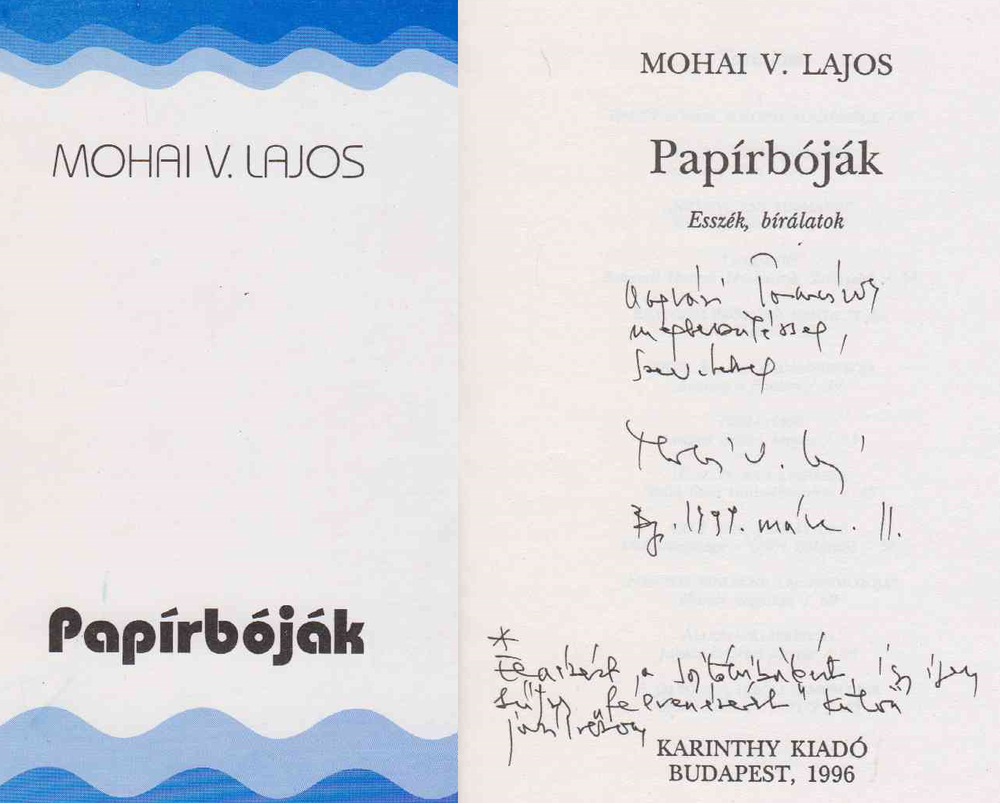 Mohai V. Lajos - Papírbóják (Dedikált) [antikvár]