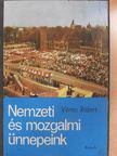 Vértes Róbert - Nemzeti és mozgalmi ünnepeink [antikvár]