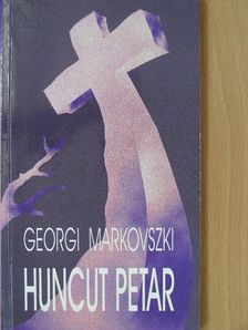 Georgi Markovszki - Huncut Petar [antikvár]