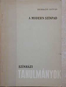 Hermann István - A modern színpad [antikvár]
