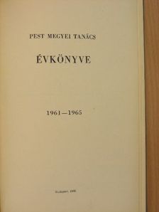 Pest Megyei Tanács évkönyve 1961-1965 [antikvár]
