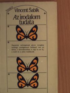 Vincent Sabík - Az irodalom tudata [antikvár]