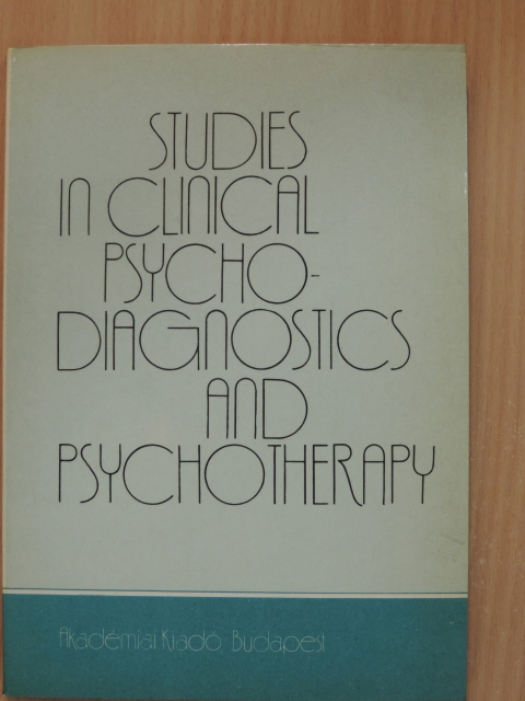 Mérei F. - Studies in Clinical Psychodiagnostics and Psychotherapy [antikvár]