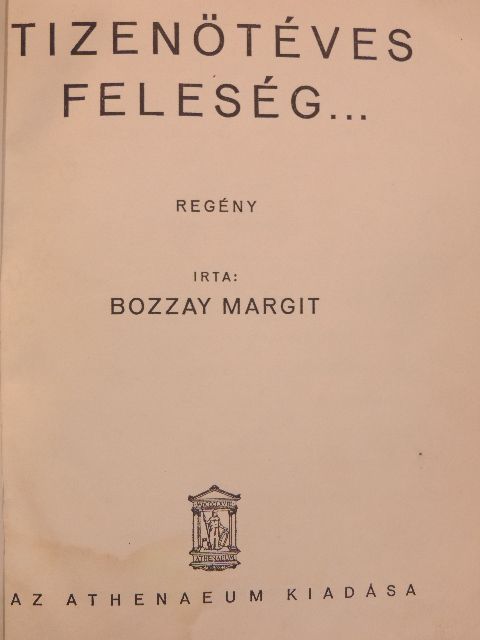 Bozzay Margit - Tizenötéves feleség... [antikvár]