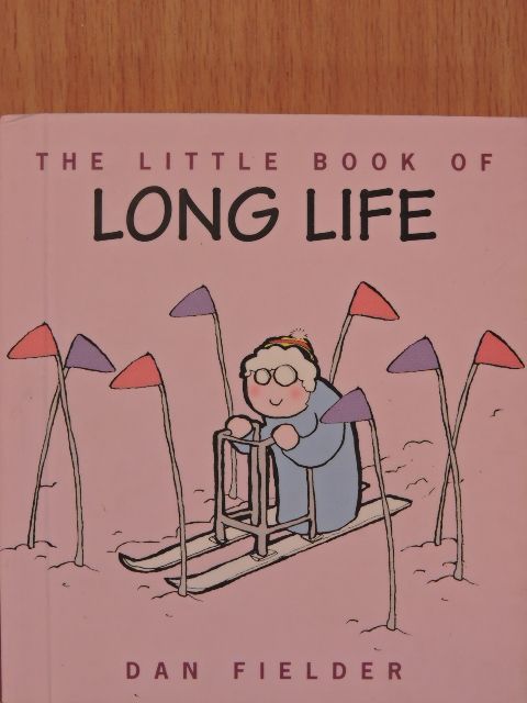 Dan Fielder - The Little Book of Long Life [antikvár]
