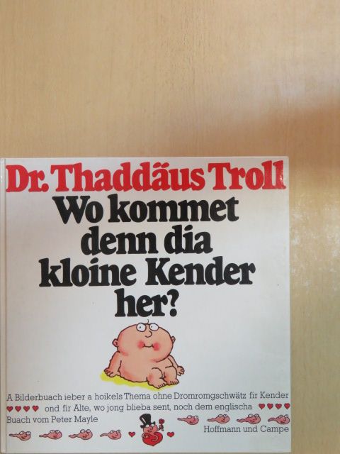Dr. Thaddäus Troll - Wo kommet denn dia kloine Kender her? [antikvár]