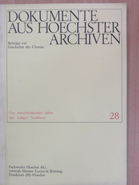 Dokumente aus Hoechster Archiven 28. [antikvár]